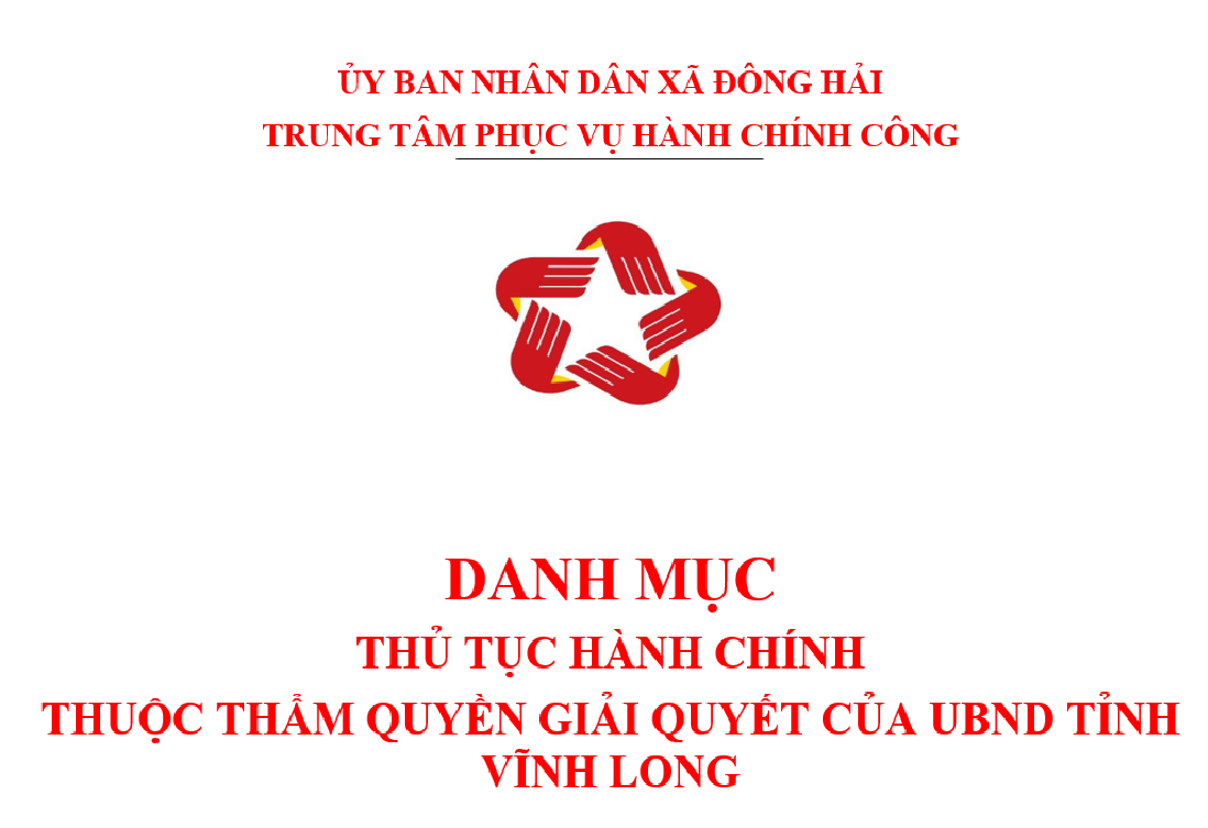 DANH MỤC THỦ TỤC HÀNH CHÍNH THUỘC THẨM QUYỀN GIẢI QUYẾT CỦA UBND XÃ ĐÔNG HẢI